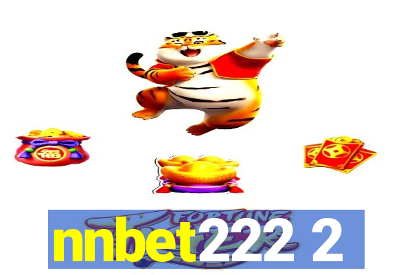 nnbet222 2